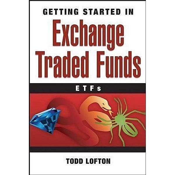 Getting Started in Exchange Traded Funds (ETFs), Todd Lofton