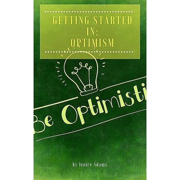 Getting Started in: Optimism, Jenice Adams