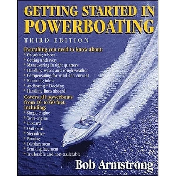 Getting Started in Powerboating, Bob Armstrong