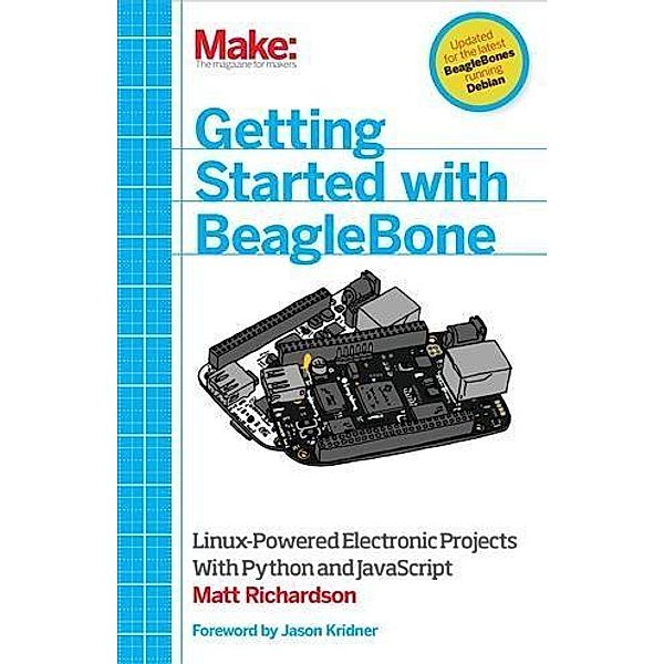 Getting Started with BeagleBone, Matt Richardson