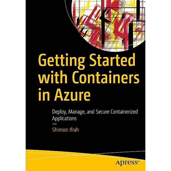 Getting Started with Containers in Azure, Shimon Ifrah