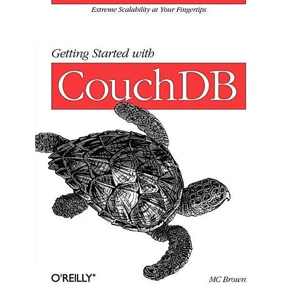 Getting Started with CouchDB, Martin C. Brown