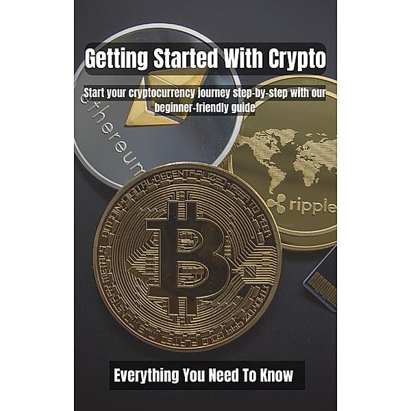 Getting Started With Crypto, Michael Smith