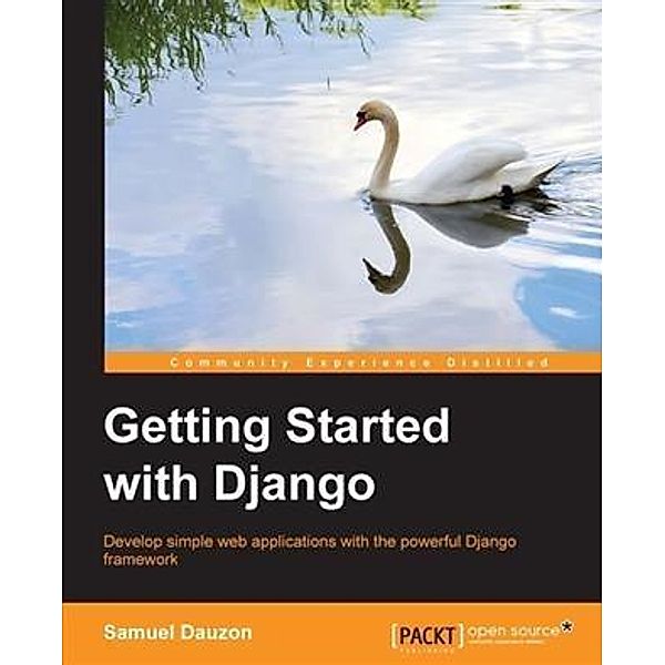 Getting Started with Django, Samuel Dauzon