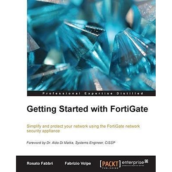 Getting Started with FortiGate, Rosato Fabbri
