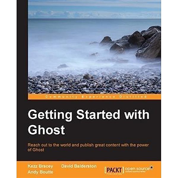 Getting Started with Ghost, Kezz Bracey