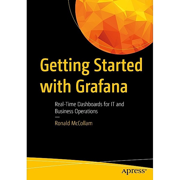 Getting Started with Grafana, Ronald McCollam