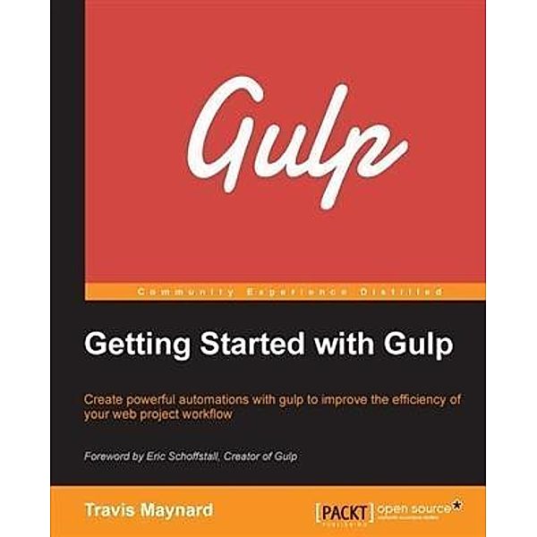 Getting Started with Gulp, Travis Maynard