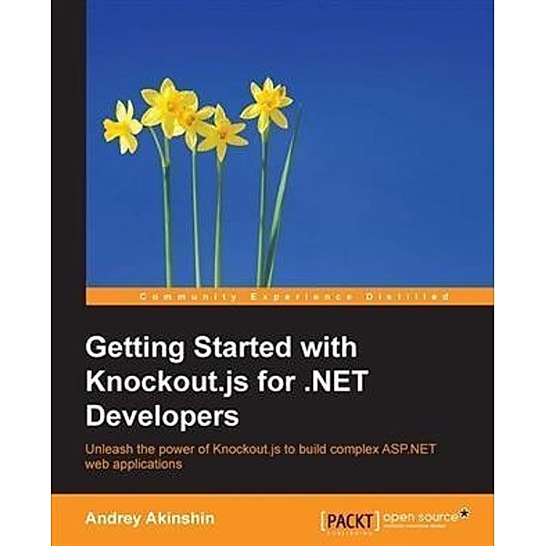 Getting Started with Knockout.js for .NET Developers, Andrey Akinshin