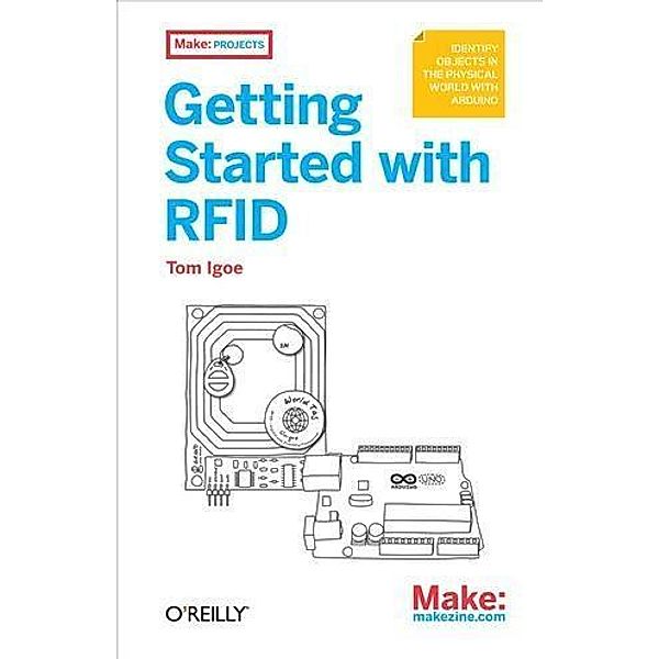 Getting Started with RFID, Tom Igoe