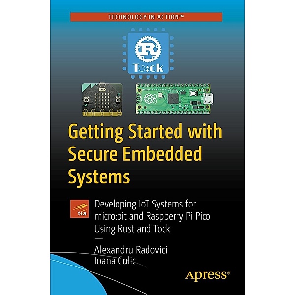 Getting Started with Secure Embedded Systems, Alexandru Radovici, Ioana Culic