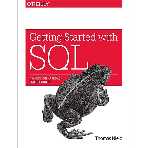 Getting Started with SQL, Thomas Nield