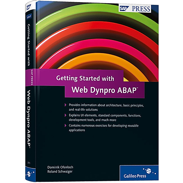 Getting Started with Web Dynpro ABAP, Dominik Ofenloch, Roland Schwaiger