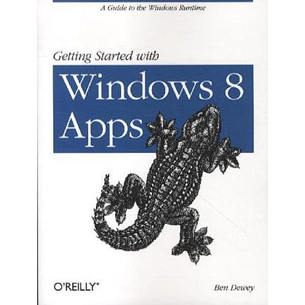 Getting Started with Windows 8 Apps, Ben Dewey