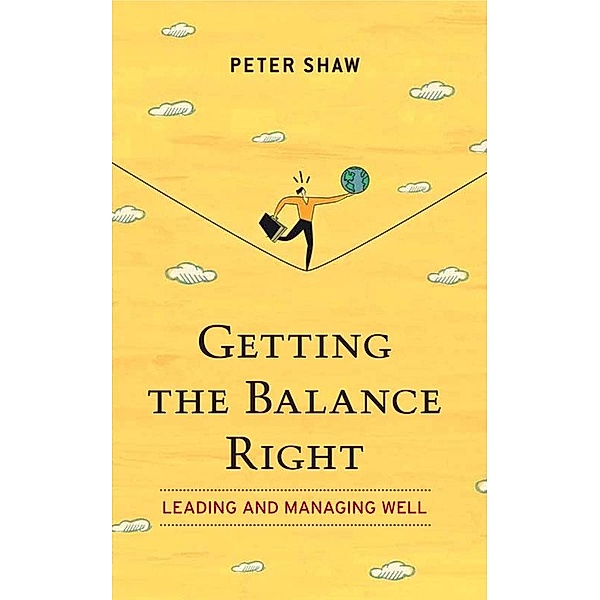 Getting the Balance Right, Peter Shaw