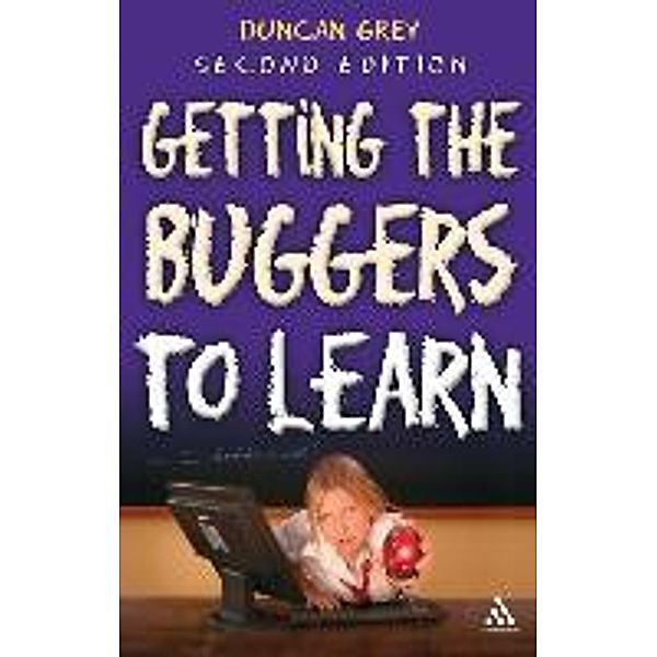Getting the Buggers to Learn, Duncan Grey