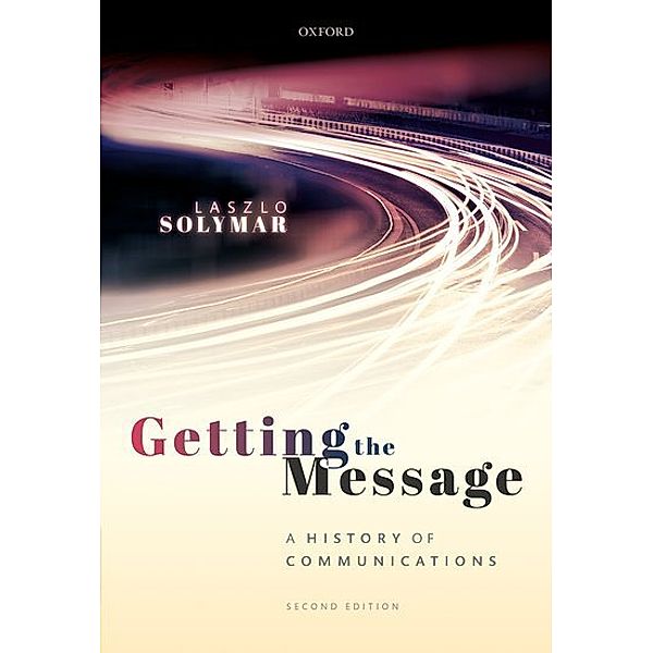 Getting the Message, Laszlo Solymar