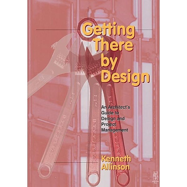 Getting There by Design, Kenneth Allinson