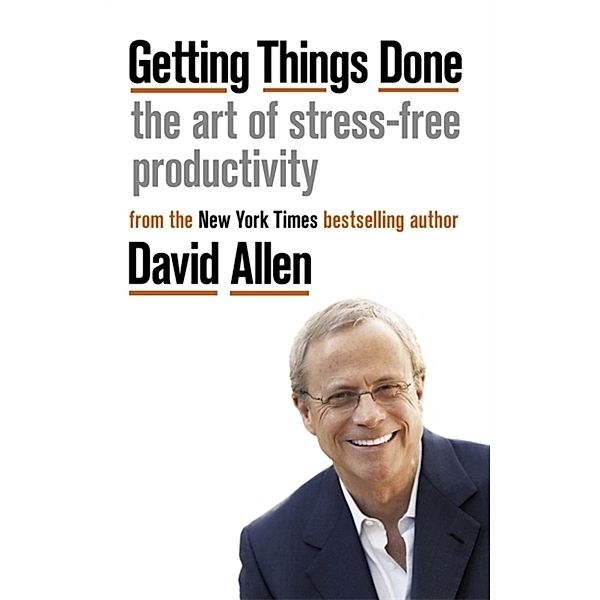 Getting Things Done, David Allen