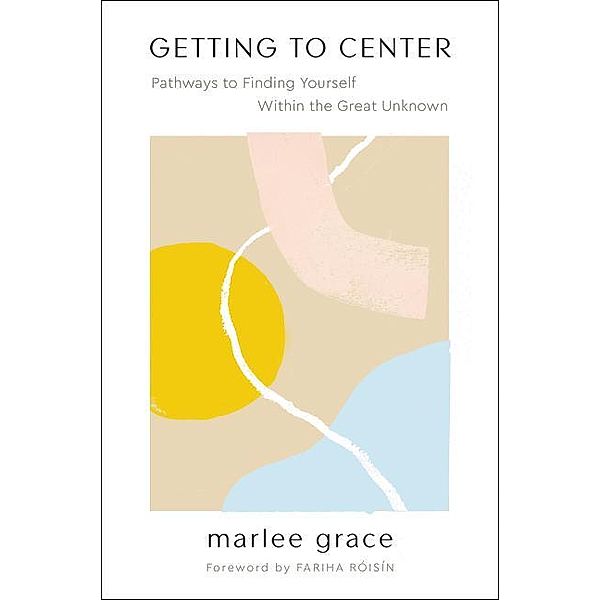 Getting to Center, Marlee Grace