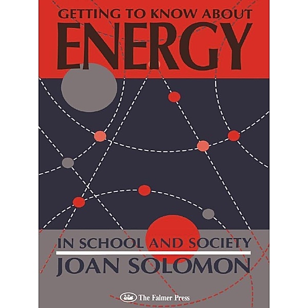 Getting To Know About Energy In School And Society, Joan Solomon