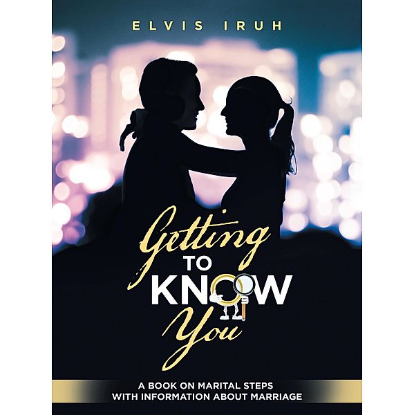 Getting to Know You, Elvis Iruh