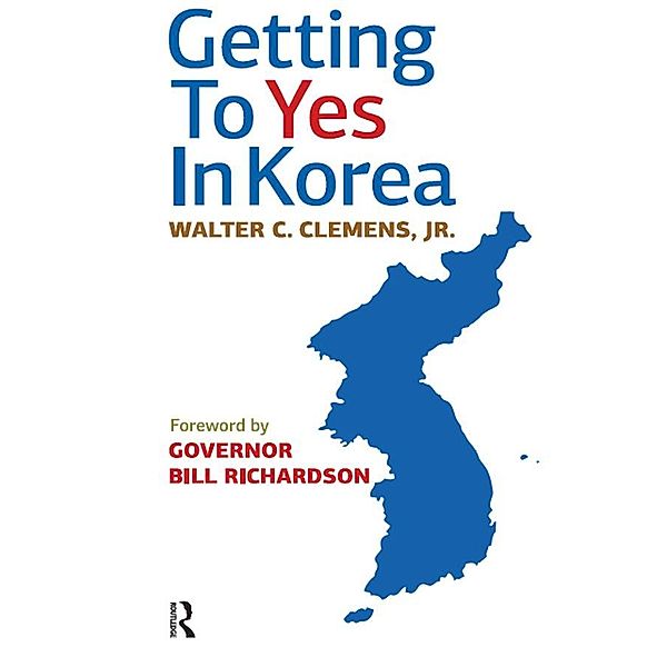 Getting to Yes in Korea, Walter C. Clemens Jr