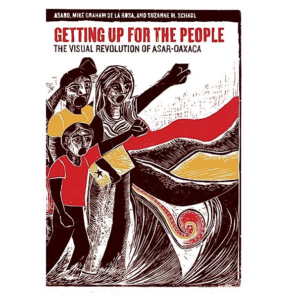 Getting Up for the People / PM Press, Mike Graham De La Rosa, Suzanne M. Schadl
