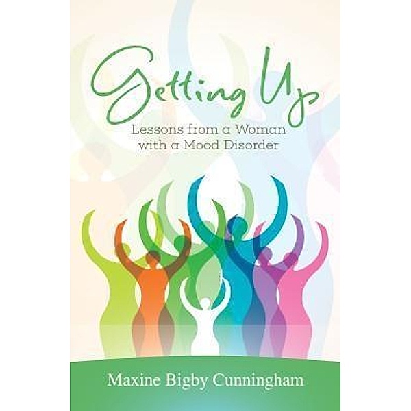 Getting Up / Purposely Created Publishing Group, Maxine Bigby Cunningham