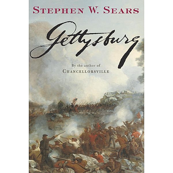 Gettysburg, Stephen W. Sears