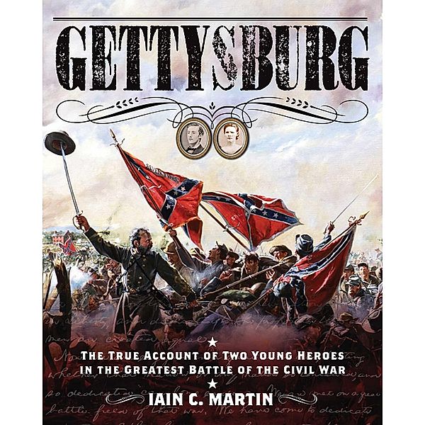 Gettysburg, Iain C. Martin