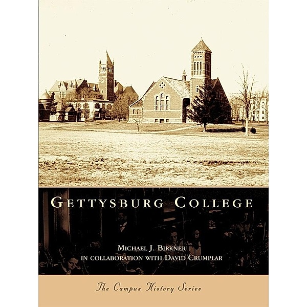 Gettysburg College, Michael J. Birkner