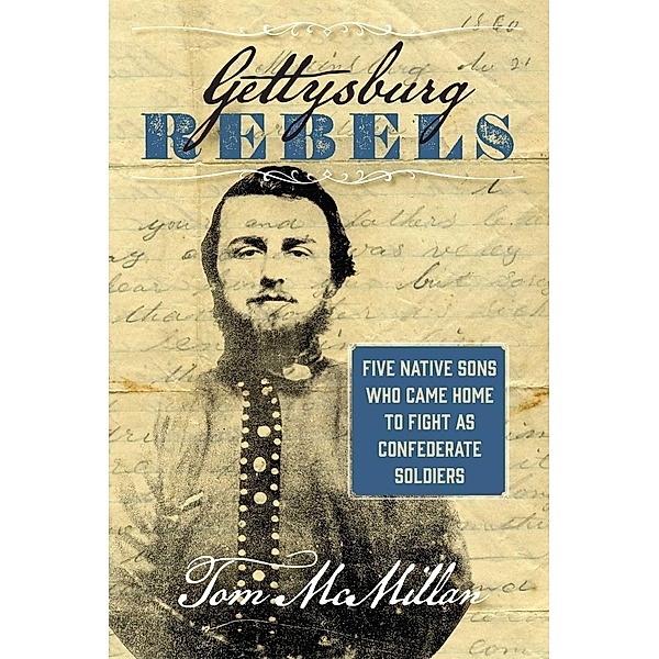 Gettysburg Rebels, Tom Mcmillan