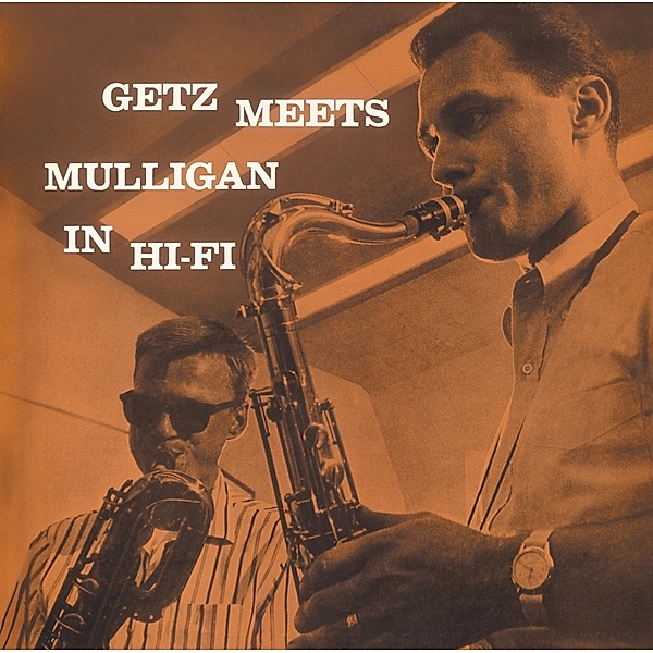 Getz Meets Mulligan In Hi-Fi, Stan Getz & Mulligan Gerry