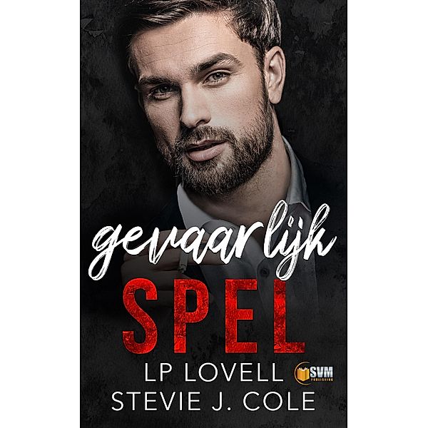 Gevaarlijk spel / Spel, Stevie J. Cole, Lp Lovell