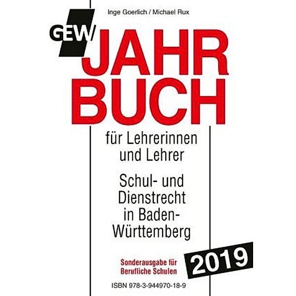 GEW-Jahrbuch 2019 - Sonderausgabe Berufliche Schulen, Inge Goerlich, Michael Rux