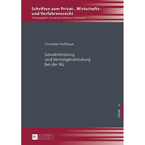 Gewährleistung und Vermögensbindung bei der AG, Christian Holthaus