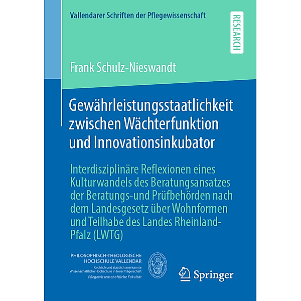 Gewährleistungsstaatlichkeit zwischen Wächterfunktion und Innovationsinkubator, Frank Schulz-Nieswandt