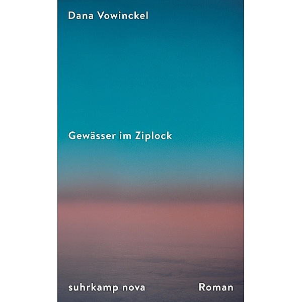 Gewässer im Ziplock, Dana Vowinckel