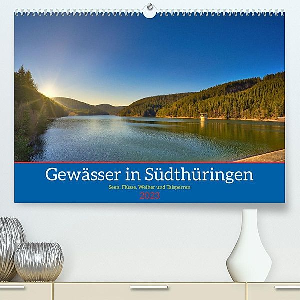 Gewässer in Südthüringen (Premium, hochwertiger DIN A2 Wandkalender 2023, Kunstdruck in Hochglanz), Torsten Irmer
