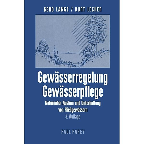 Gewässerregelung Gewässerpflege