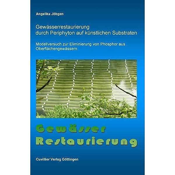 Gewässerrestaurierung durch Periphyton auf künstlichen Substraten