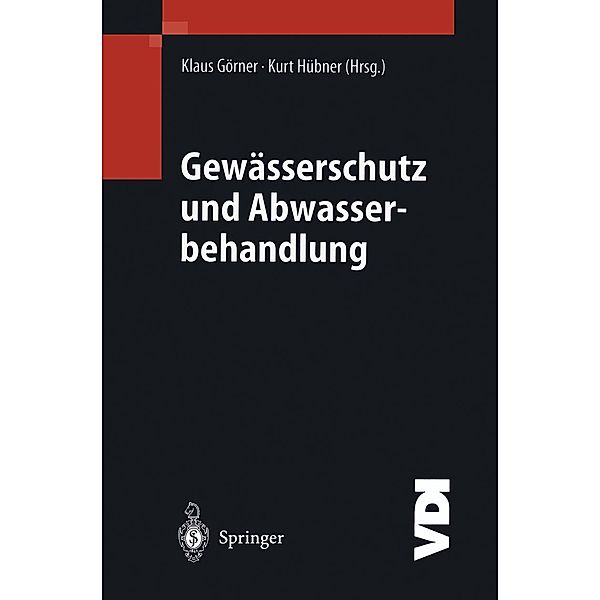 Gewässerschutz und Abwasserbehandlung / VDI-Buch