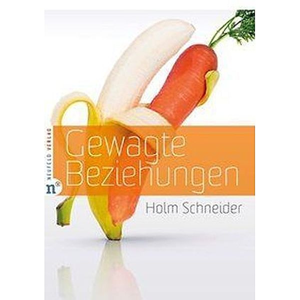 Gewagte Beziehungen, Holm Schneider