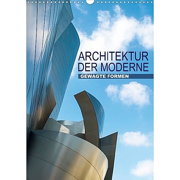 Gewagte Formen - Architektur der Moderne (PosterbuchDIN A4 hoch)