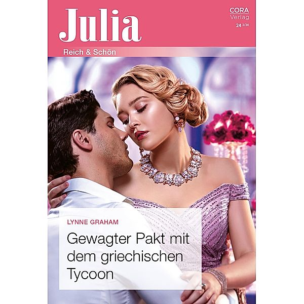 Gewagter Pakt mit dem griechischen Tycoon / Julia (Cora Ebook) Bd.2469, Lynne Graham