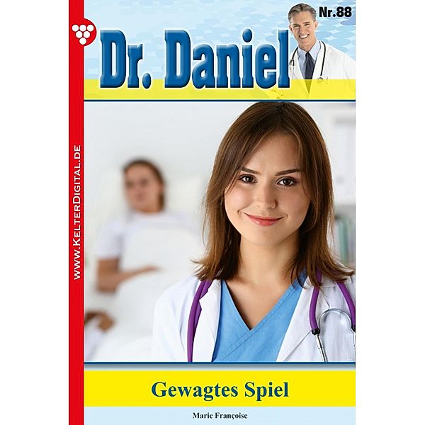 Gewagtes Spiel / Dr. Daniel Bd.88, Marie Francoise