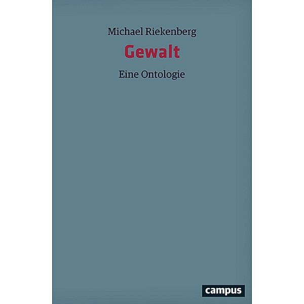 Gewalt, Michael Riekenberg