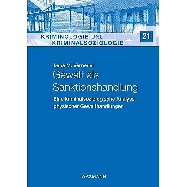 Gewalt als Sanktionshandlung, Lena M. Verneuer