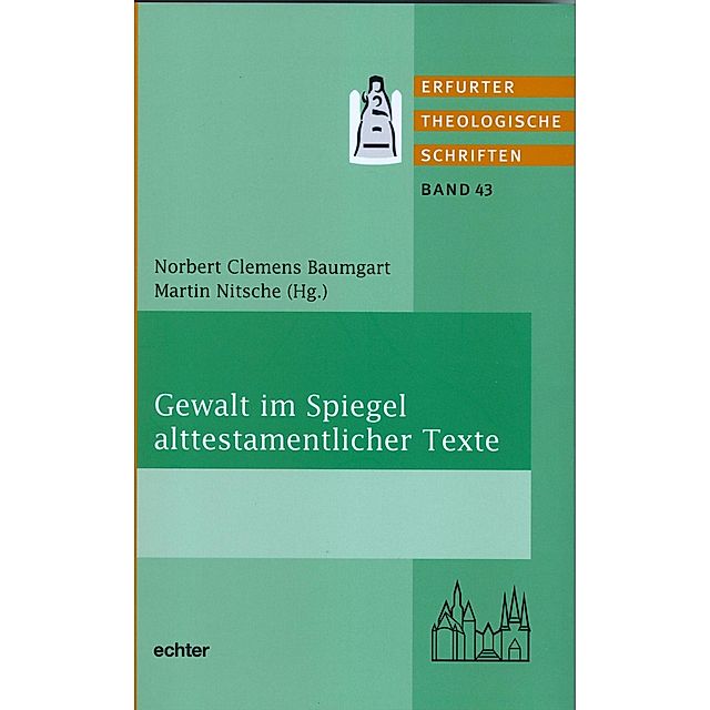 Gewalt im Spiegel alttestamentlicher Texte (E-Book, EPUB)